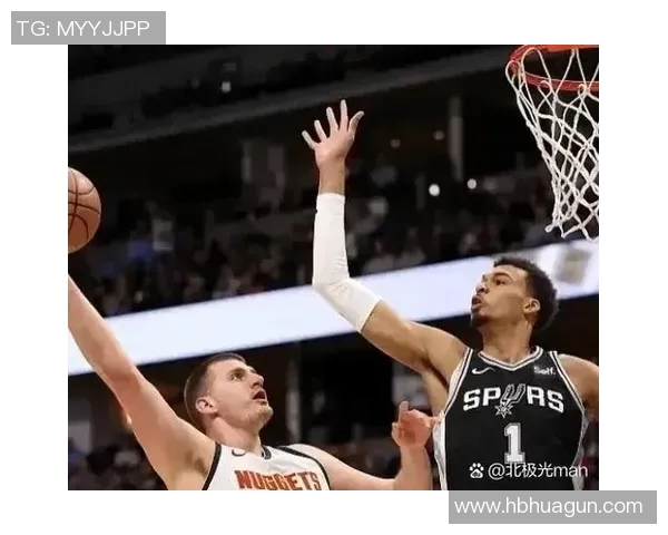 掘金取胜马刺，约基奇上演三双奉献精彩表现
